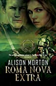 ROMA NOVA EXTRA: A Collection of Short Stories (Roma Nova Thriller Series Book 9)