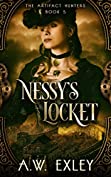 Nessy's Locket (The Artifact Hunters Book 5)