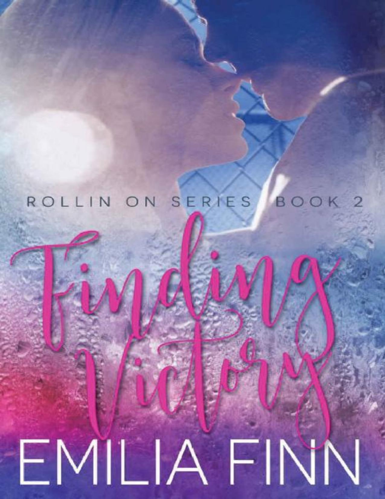 Finding Victory: Book 2 of the Rollin On Series