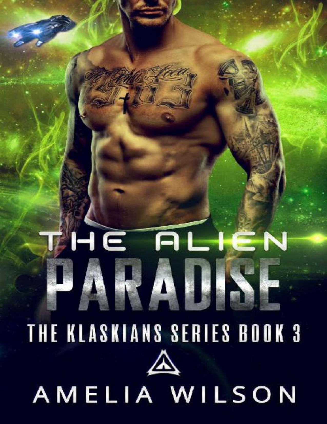 The Alien Paradise (The Klaskians Series Book 3)