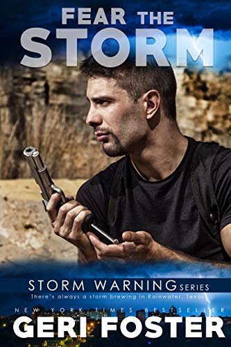 Fear the Storm (Storm Warning Book 1)