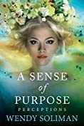 A Sense of Purpose (Perceptions Book 2)