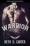 Warrior (Forgotten Rebels MC Book 4)