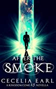 After the Smoke: Cole's Story (Kingdom Come)