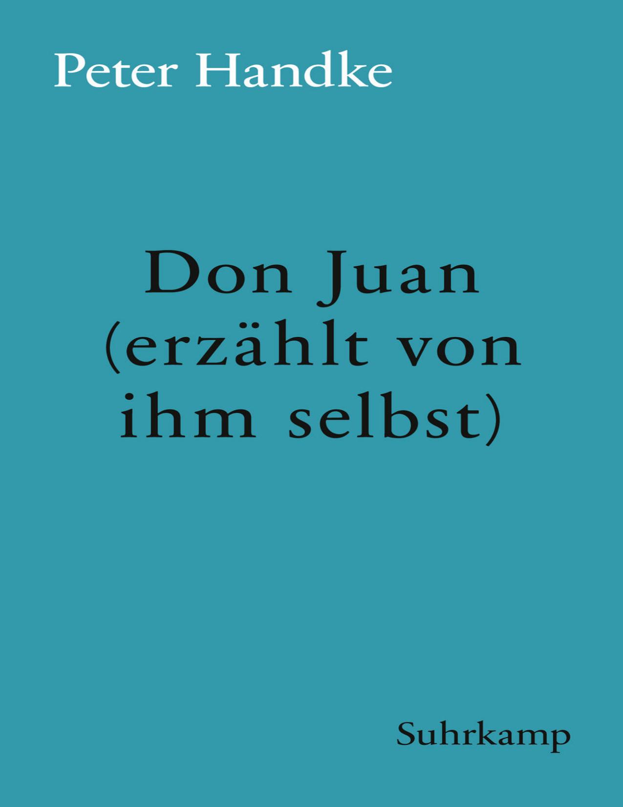 Don Juan (erzählt von ihm selbst) (suhrkamp taschenbuch) (German Edition)