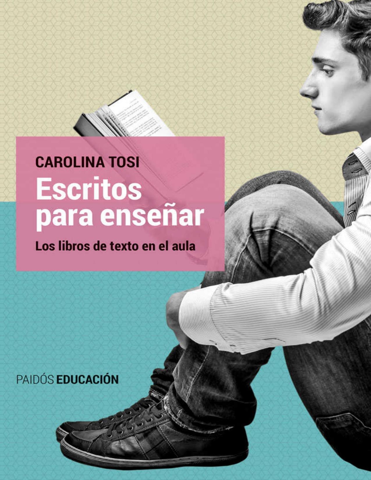 Escritos para enseñar: Los libros de texto en el aula (Spanish Edition)