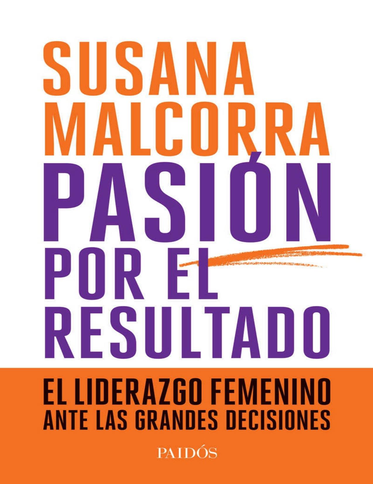 Pasión por el resultado (Spanish Edition)