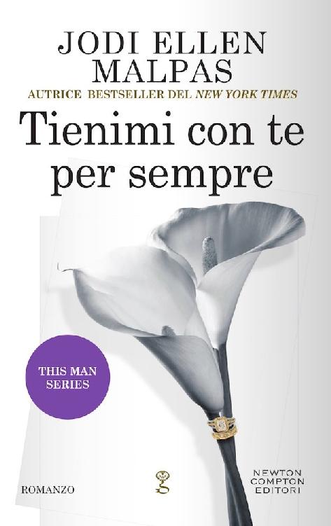 Tienimi con te per sempre (This Man Series Vol. 5) (Italian Edition)