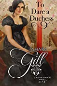 To Dare a Duchess (Lords of London Book 5)