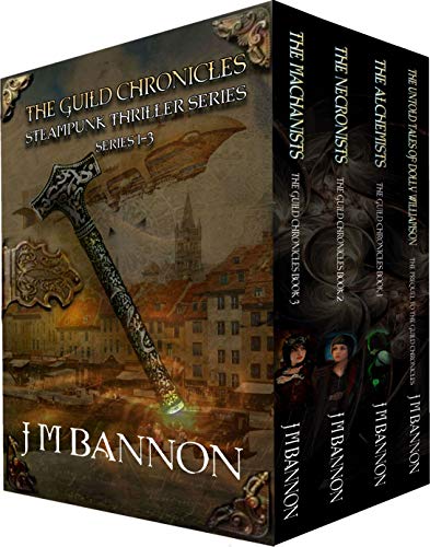 The Guild Chronicles Steampunk Thriller Series Books 1-3: A paranormal steampunk thriller box set (The Guild Chronicles Box Set Book 1)