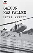 Saigon Has Fallen: A Wartime Recollection