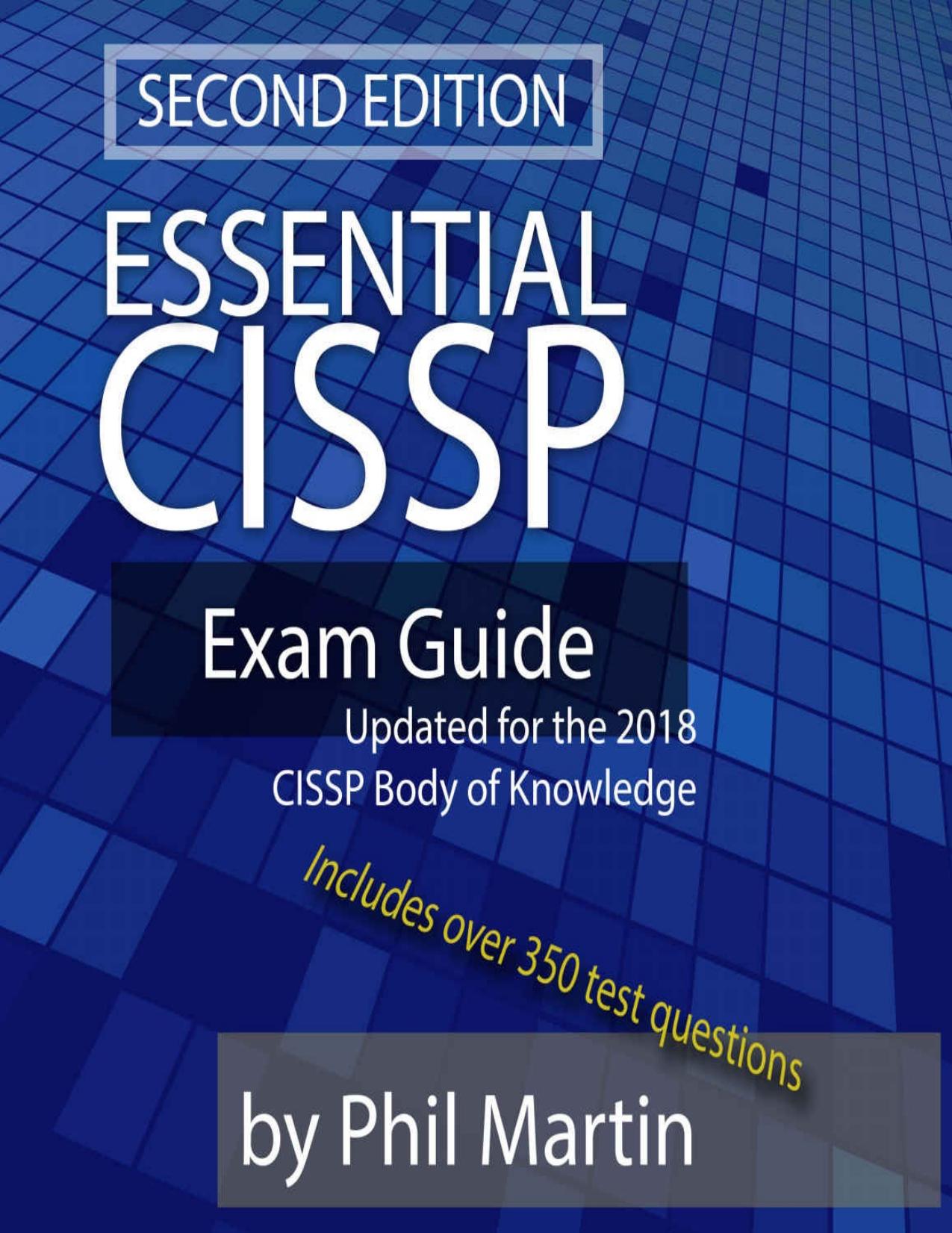 Essential CISSP Exam Guide: Updated for the 2018 CISSP Body of Knowledge