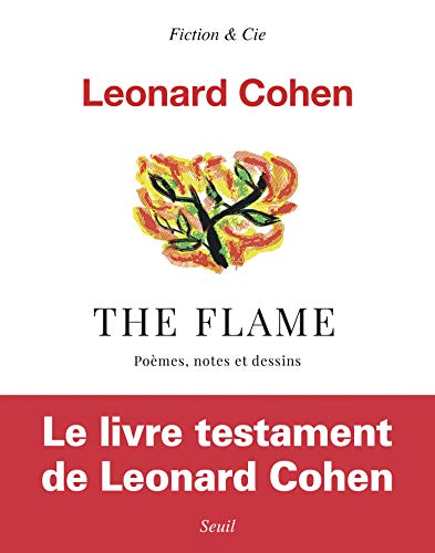 The Flame - Po&egrave;mes, notes et dessins (Fiction &amp; Cie) (French Edition)