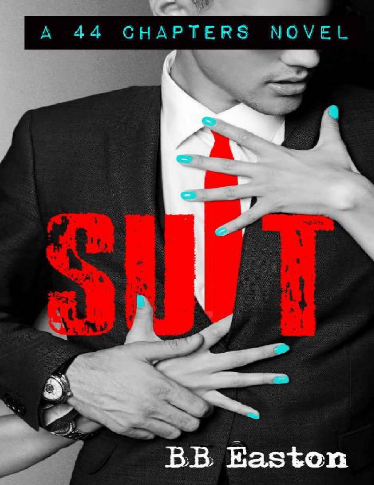 SUIT (A 44 Chapters Novel)