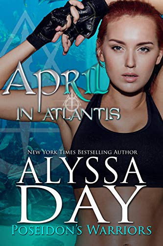 April in Atlantis: Poseidon's Warriors
