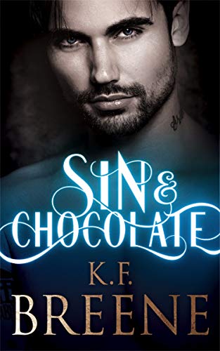 Sin &amp; Chocolate (Demigods of San Francisco Book 1)