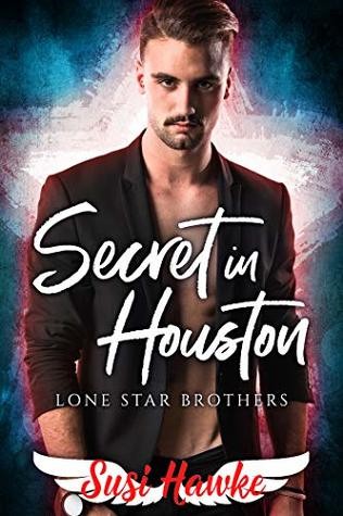 Secret in Houston (Lone Star Brothers Book 3)