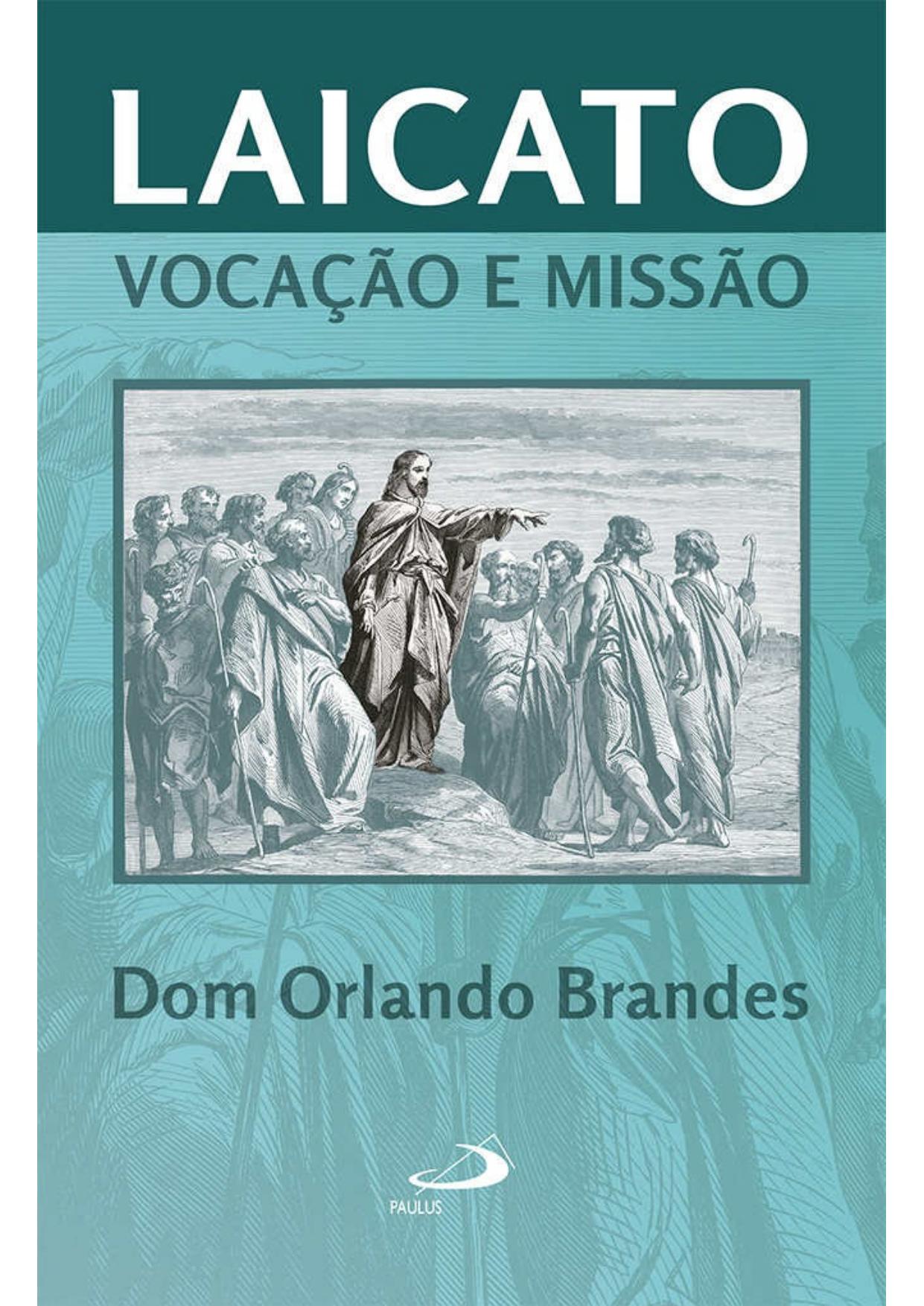 Laicato (Pastoral e Comunidade)