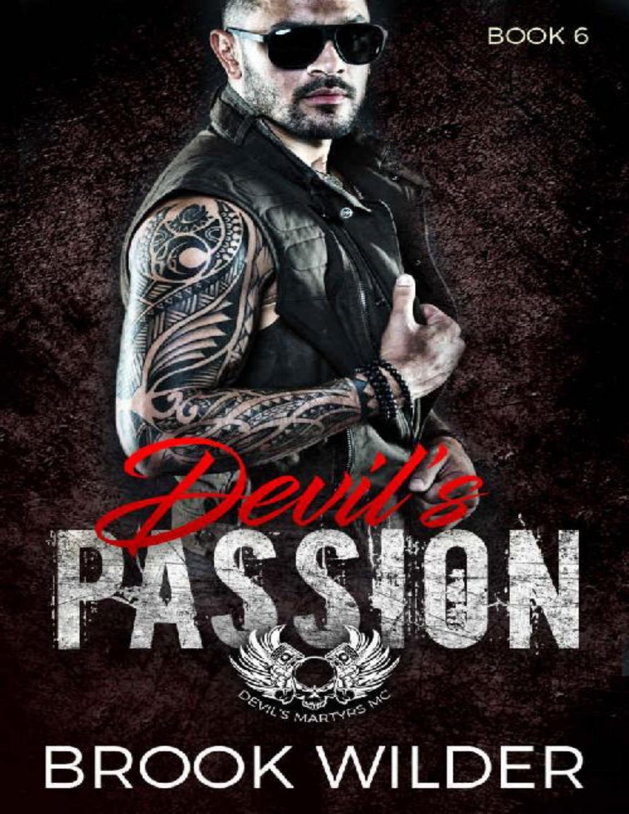 Devil's Passion (Devil's Martyrs MC Book 6)