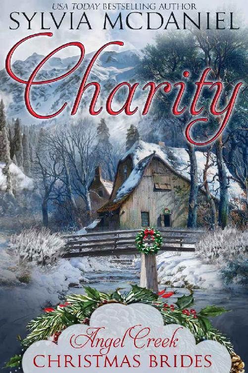 Charity (Angel Creek Christmas Brides Book 1)