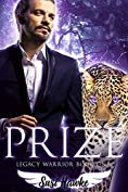 Prize (Legacy Warrior Book 1)