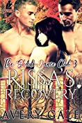Rissa&rsquo;s Recovery (The ShadowDance Club Book 3)