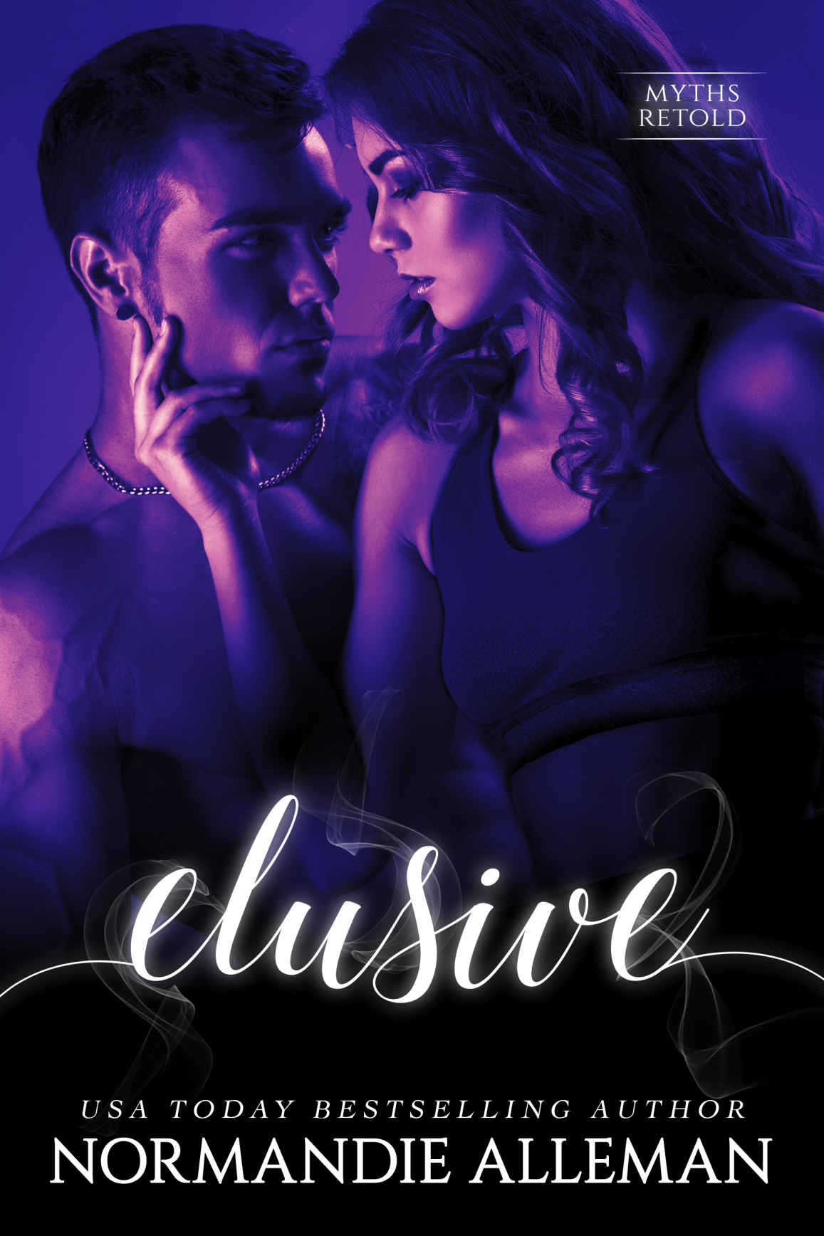 Elusive (Myths Retold Book 2)