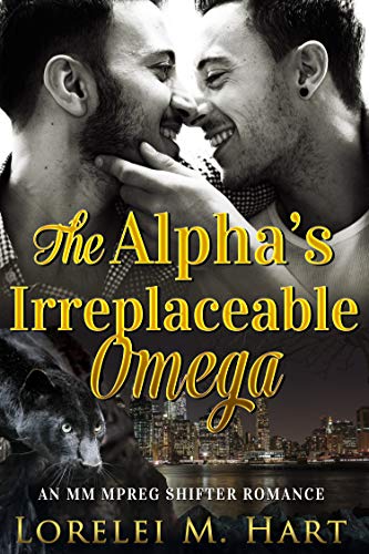 The Alpha's Irreplaceable Omega: An MM Mpreg Shifter Romance (Arranged Mates Book 2)