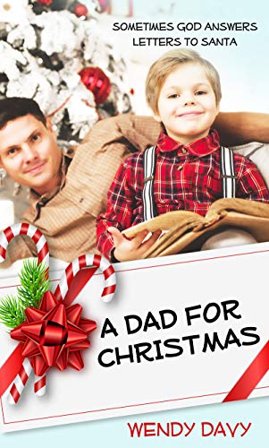 A Dad for Christmas (Christmas Holiday Extravaganza)