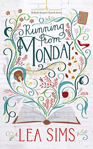 Running from Monday (Refresh Station Church Series Book 1)