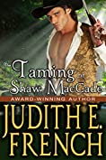 The Taming of Shaw MacCade: Historical Romance