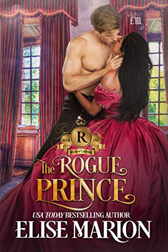 The Rogue Prince: A Historical Fantasy Romance (Royals of Cardenas Book 1)