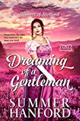 Dreaming of a Gentleman: Flowers of Scotland (The Marriage Maker Book 22)