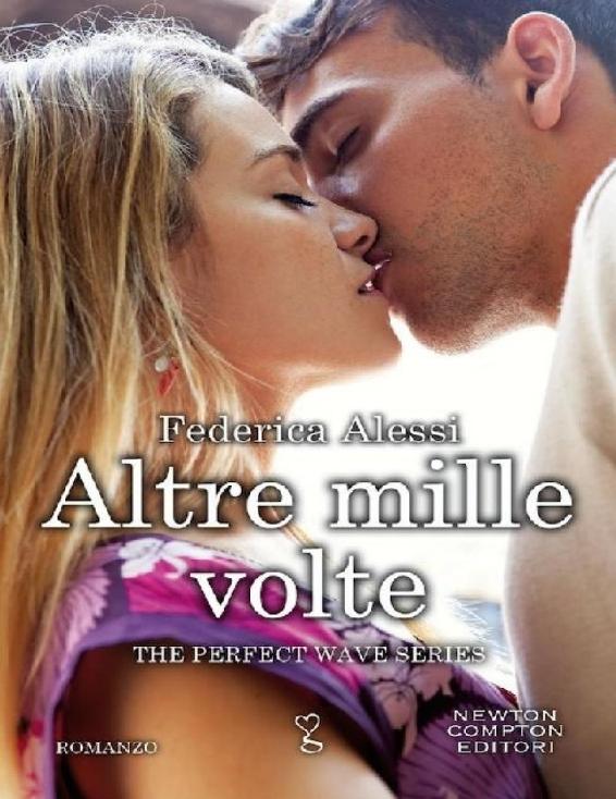 Altre mille volte (Italian Edition)