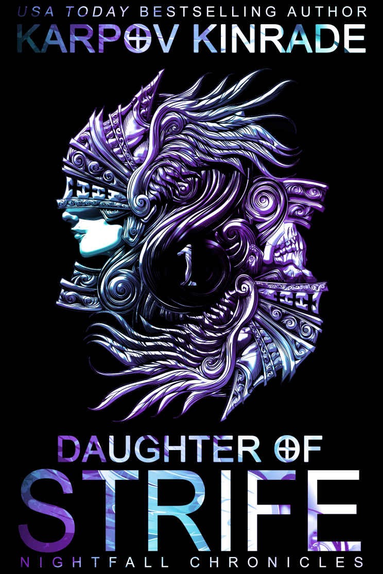 Daughter of Strife: Part 1