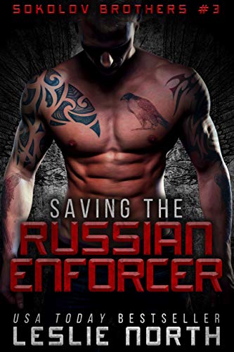 Saving the Russian Enforcer (Sokolov Brothers Book 3)