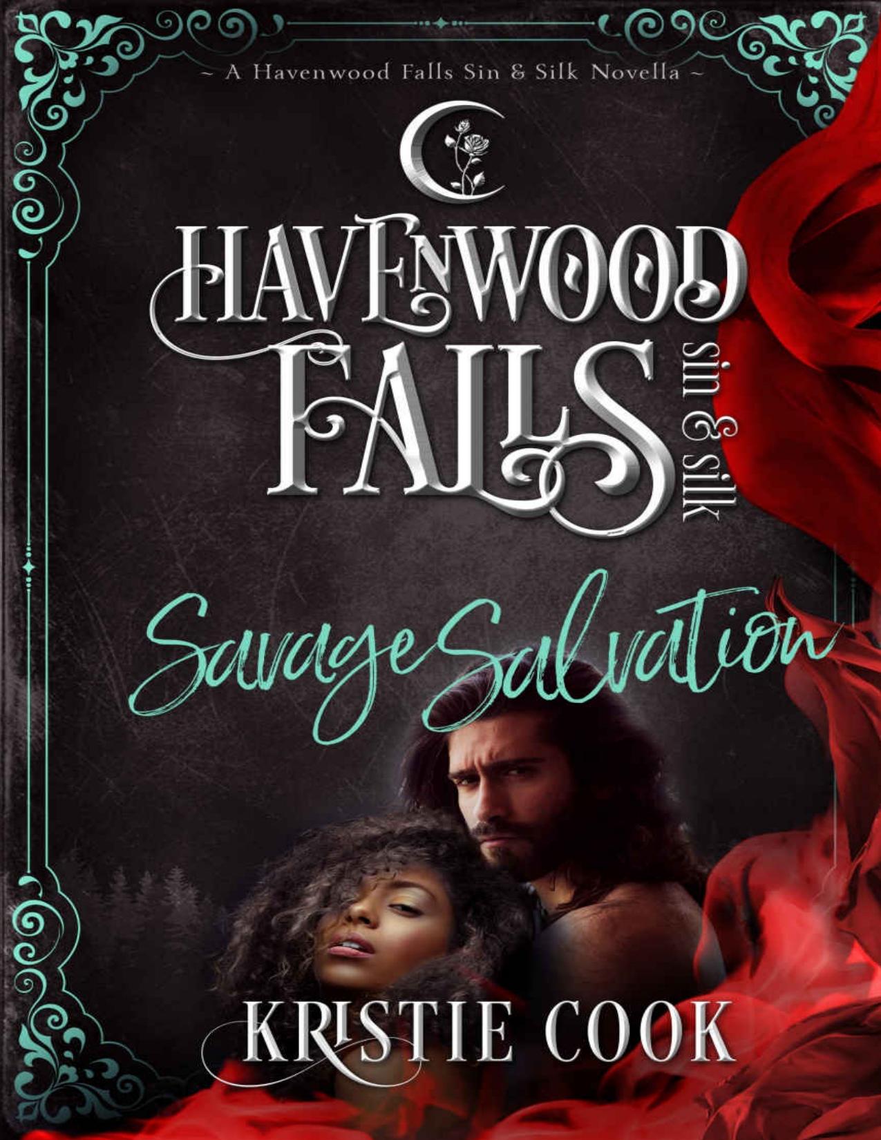 Savage Salvation (Havenwood Falls Sin & Silk Book 6)