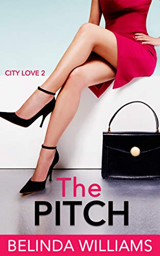 The Pitch (City Love Book 2)