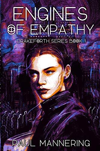 Engines of Empathy (The Drakeforth Series)