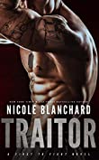 Traitor (First to Fight Book 7)