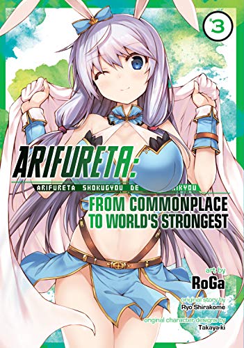 Arifureta: From Commonplace to World's Strongest Vol. 3