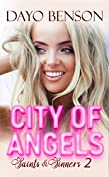 City of Angels: A Contemporary Christian Romance (Saints and Sinners Book 2)