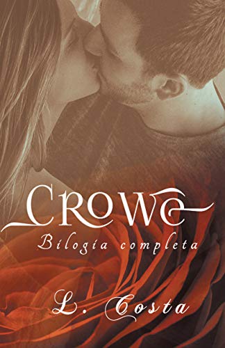 Crowe - Bilogia Completa (Spanish Edition)