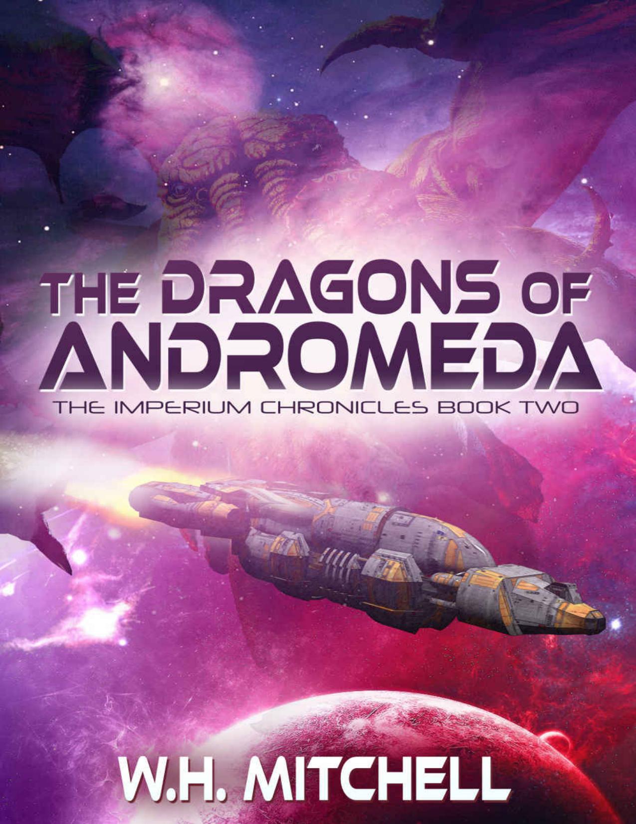 The Dragons of Andromeda (The Imperium Chronicles Book 2)