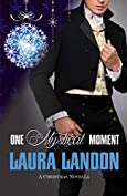 One Mystical Moment: A Laura Landon Novella