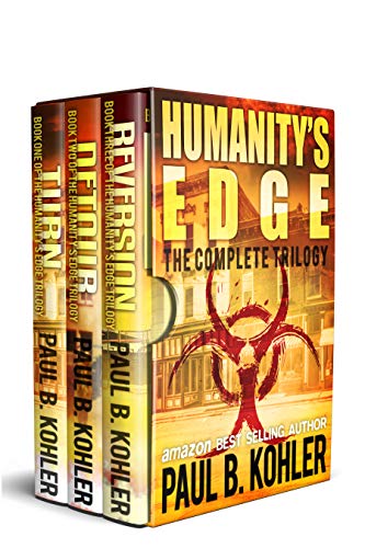 Humanity's Edge Box Set: The Complete Trilogy: A Zombie Apocalypse Survival Thriller