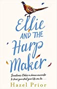 Ellie and the Harpmaker: from the no. 1 bestselling Richard &amp; Judy author