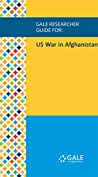 Gale Researcher Guide for: US War in Afghanistan