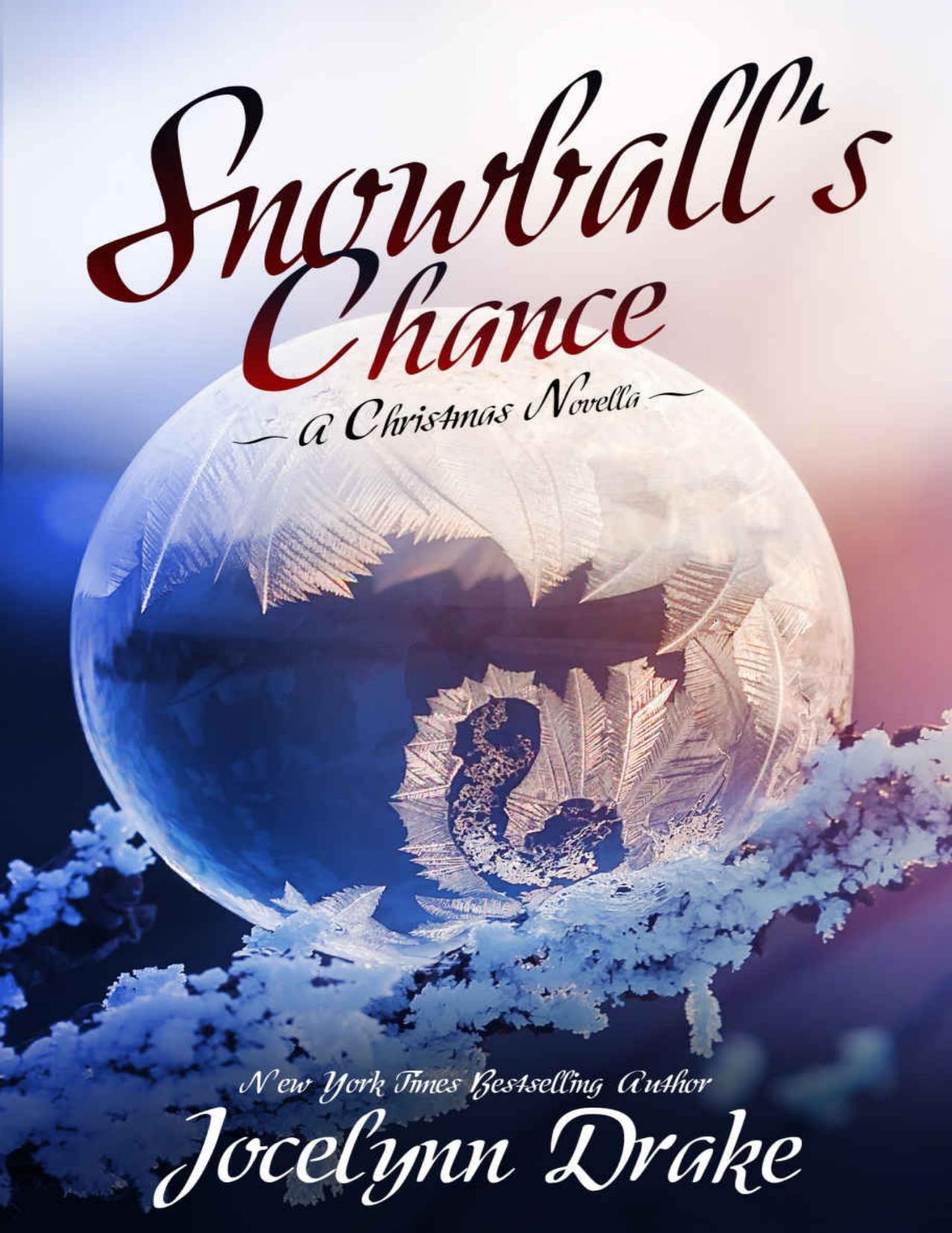 Snowball's Chance (Ice and Snow Christmas Book 3)