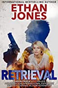 Retrieval - A Javin Pierce Spy Thriller: Assassination International Espionage Military Suspense Action Adventure - Book 4